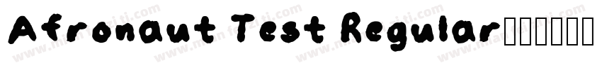 Afronaut Test Regular字体转换